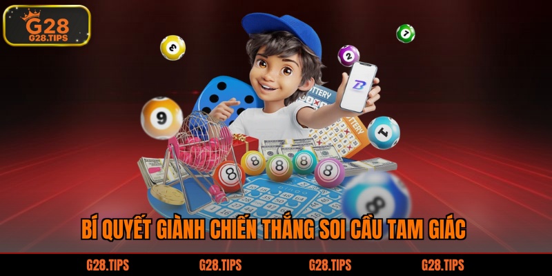 Bí quyết giành chiến thắng soi cầu tam giác