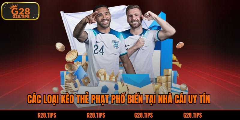 Các loại kèo thẻ phạt phổ biến tại nhà cái uy tín