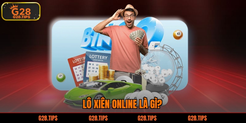 Lô xiên online là gì?