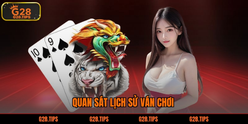 Quan sát lịch sử ván chơi