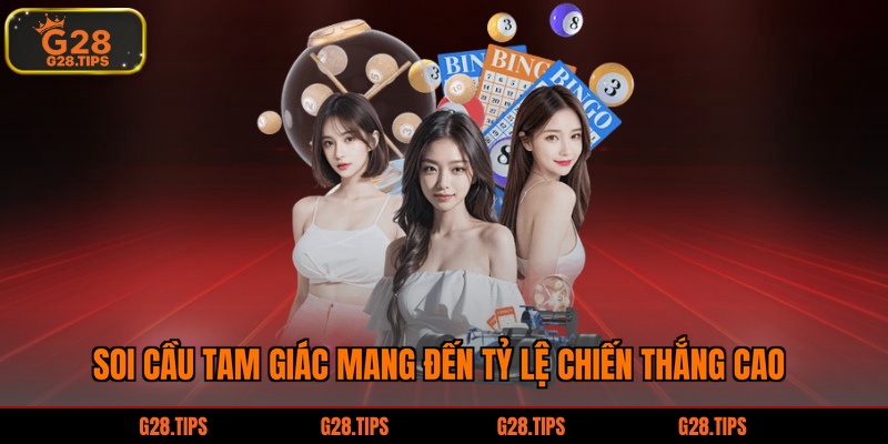 Soi cầu tam giác mang đến tỷ lệ chiến thắng cao